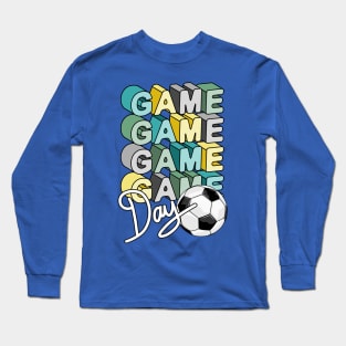Soccer Game Day Art Long Sleeve T-Shirt
